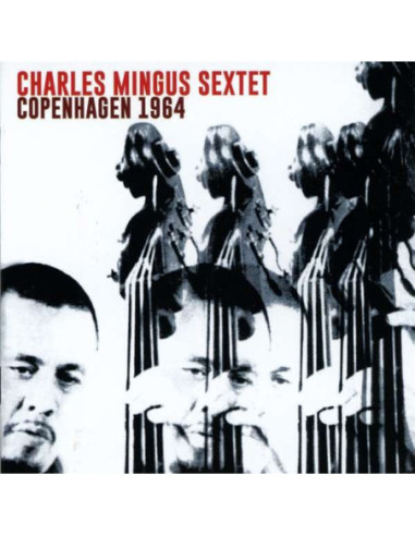 Sextet Charles Mingus - Copenhagen 1964 - (CD)