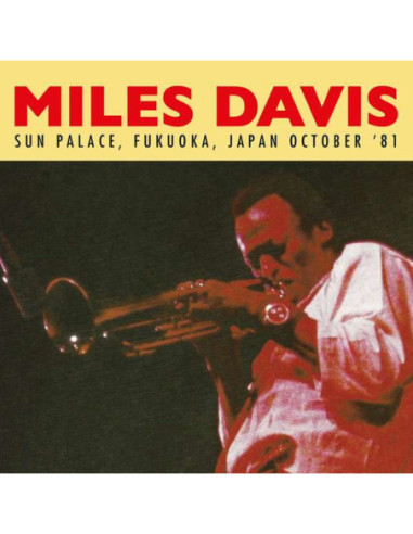 Davis Miles - Sun Palace, Fukuoka, Japan October '81 - (CD)