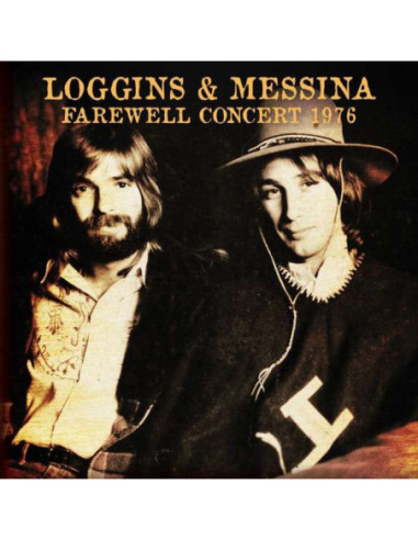 Messina Loggins and - Farewell Concert 1976 - (CD)