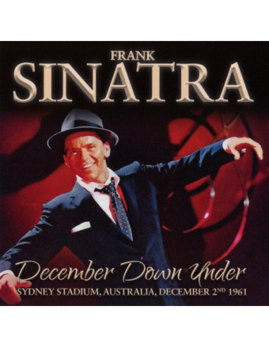 Sinatra, Frank - December Down Under - Sydney Stadium, Au - (CD)