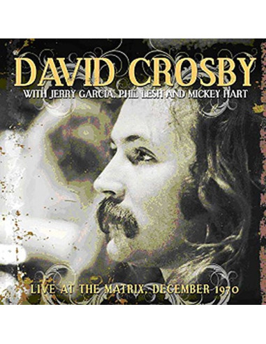 Crosby David - Live At The Matrix December 1970 - (CD)