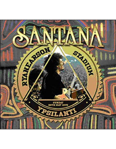 Santana - Live At The Rynearson Stadium, Ypsilanti Michigan 25 May 1975 - (CD)