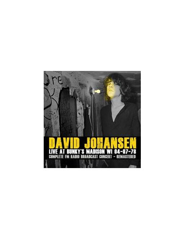 Johansen David - Live At Bunky'S Madisonwi 04-07-78 - (CD)