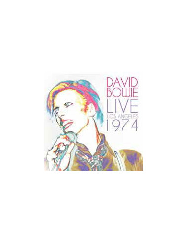 Bowie David - Live In Los Angeles 1974 - (CD)