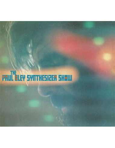 Bley Paul - Paul Bley Synthesizer Show - (CD)