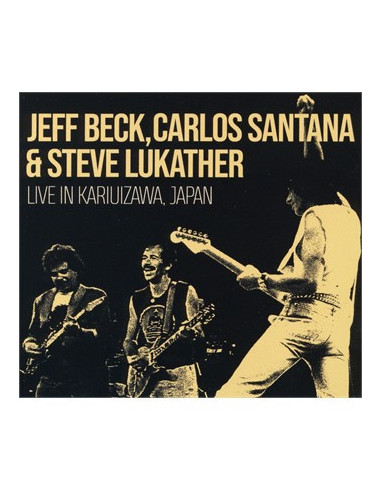 Beck Jeff, Santana and Lukather Steve - Live In Kariuizawa Japan - (CD)