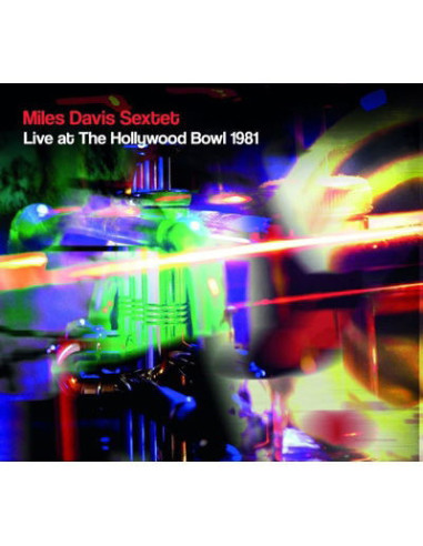 Sextet Miles Davis - Live At The Hollywood Bowl 1981 - (CD)