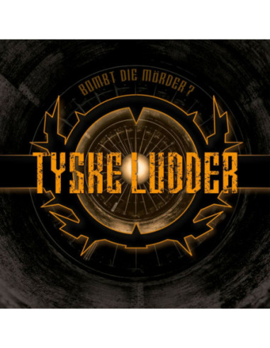 Tyske Ludder - Bombt Die Morder? (Yellow Edition)