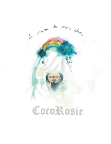 Cocorosie - La Maison De Mon Reve (20Th Anniversary