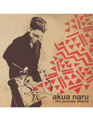 Akua Naru - The Journey Aflame