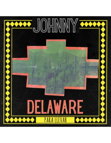 Delaware, Johnny - Para Llevar