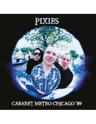 Pixies - Cabaret Metro Chicago 89