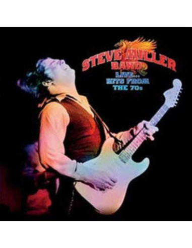 Band Steve Miller - Live Hits From The 70S