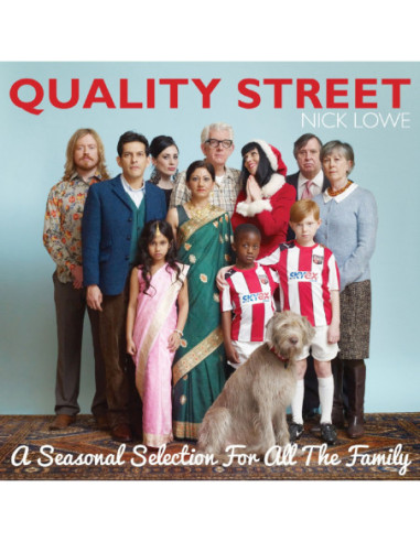 Lowe, Nick - Quality Street: A Seasonal Selection For