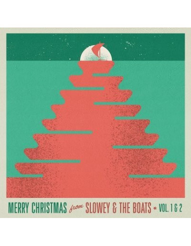 Slowey And The Boats - Merry Christmas From Slowey And The Boat