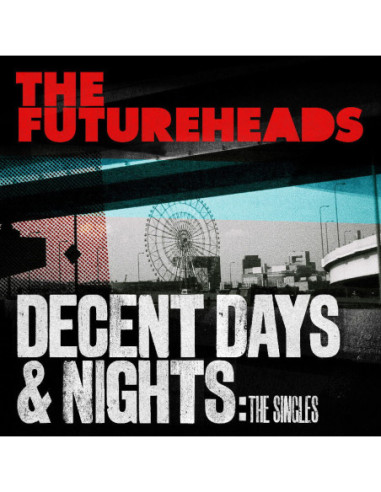 Futureheads - Decent Days and Nights: The Singles (Trans