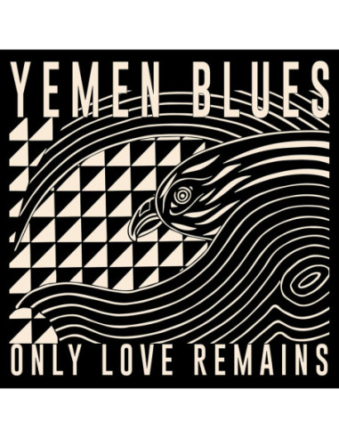 Yemen Blues - Only Love Remains