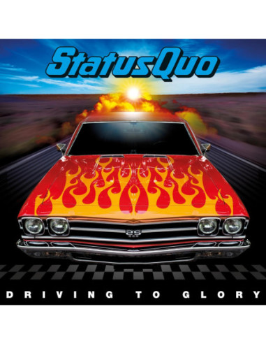 Status Quo - Driving To Glory