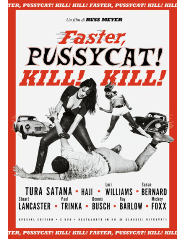 Faster, Pussycat! Kill! Kill! (Special Edition) (2 Dvd) (Restaurato In Hd)