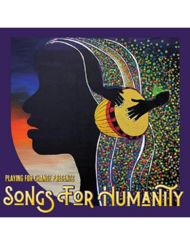 Playing For Change - Songs For Humanity