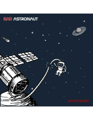 Bad Astronaut - Untethered