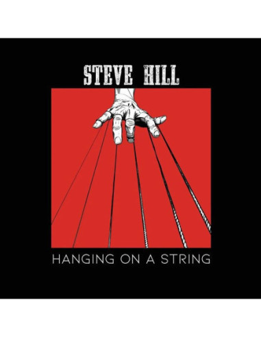 Steve Hill - Hanging On A String