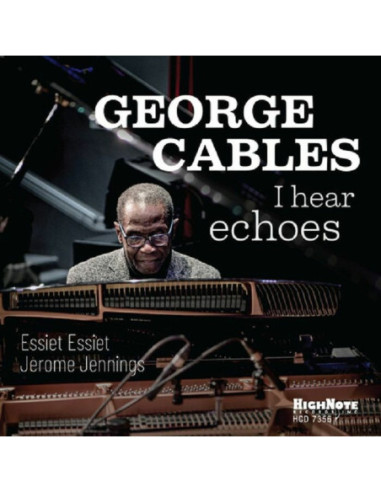 George Cables - I Hear Echoes - (Cd)