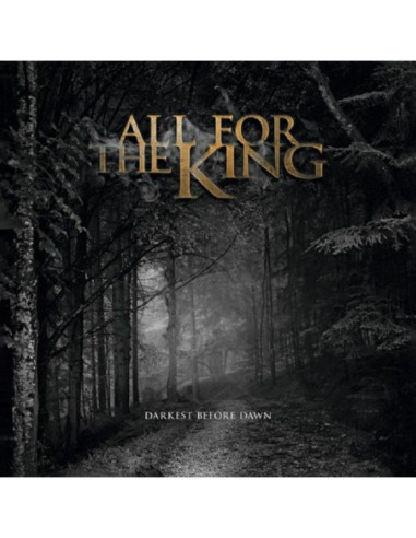 All For The King - Darkest Before Dawn - (Cd)