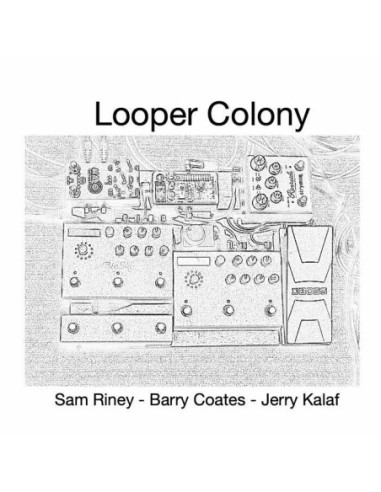 Barry/Jerry Kalaf/Sam Riney Coates - Looper Colony Ii - (Cd)