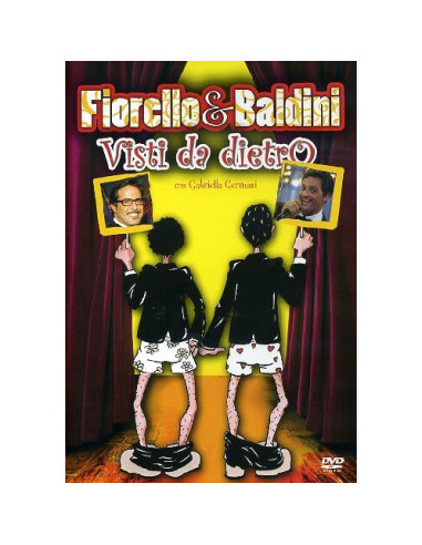 Fiorello & Baldini - Visti da Dietro