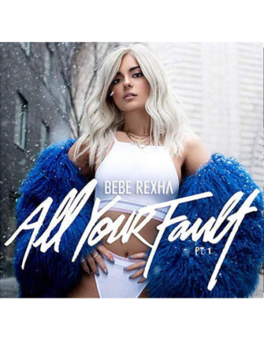 Bebe Rexha - All Your Fault: Pt 1 and 2 (1Lp Color) (Rsd 2024)