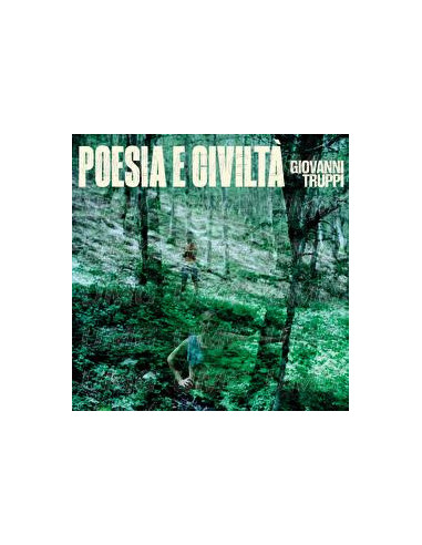 Truppi Giovanni - Poesia E Civilta'