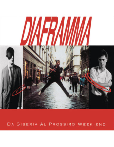 Diaframma - Da Siberia Al Prossimo Week End