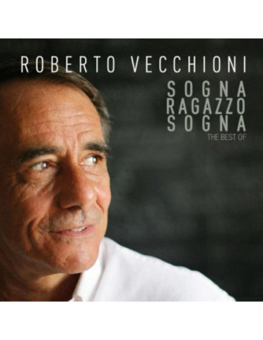 Vecchioni Roberto - Sogna Ragazzo Sogna-Best Of - (CD)