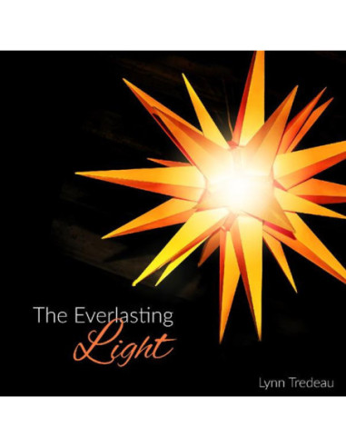 Tredeau, Lynn - The Everlasting Light - (CD)