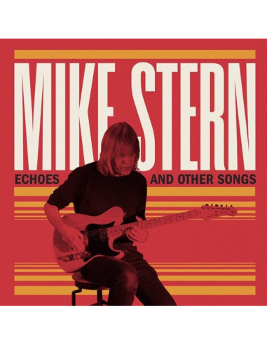 Stern, Mike - Echoes And Other Songs - (CD)