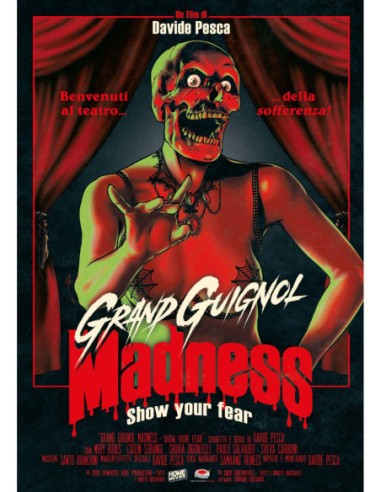 Grand Guignol Madness - Show Your Fear