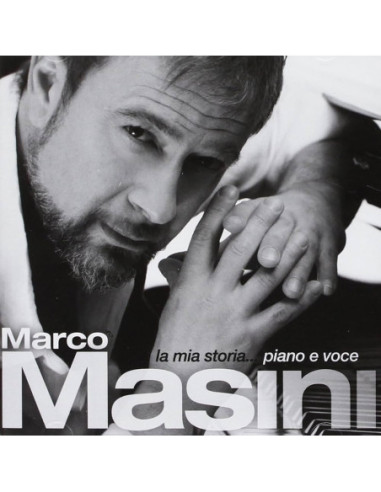 Marco Masini - La Mia Storia...Piano E Voce - (CD)