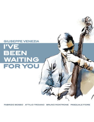 Venezia Giuseppe( With Fabrizio Bosso) - I'Ve Been Waiting For You