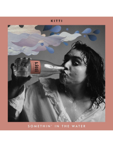 Kitti - Somethin' In The Water