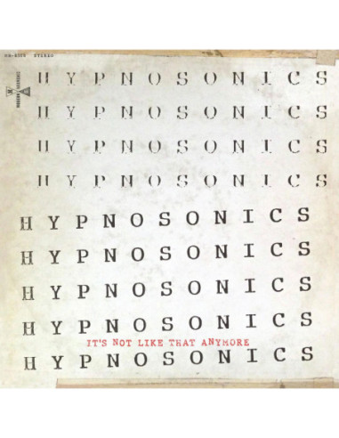 Hypnosonics - It'S Not Like That Anymore - (CD)