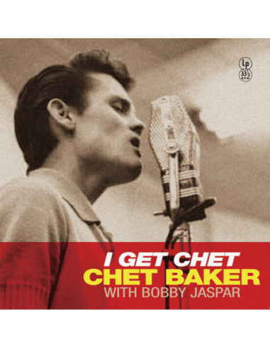 Baker Chet, Jaspar Bobby - I Get Chet (140 Gr. Special Edt. Vinyl Yellow)