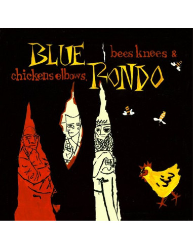 Blue Rondo - Bees Knees And Chicken Elbows - Expanded - (CD)