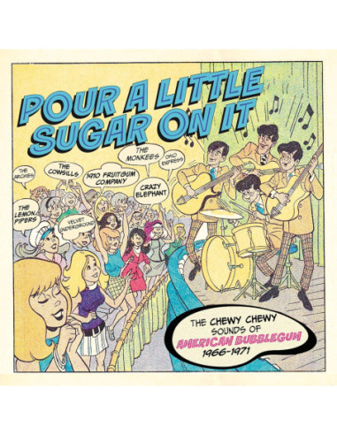 Compilation - Pour A Little Sugar On It - The Chewy, C - (CD)