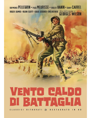 Vento Caldo Di Battaglia (Restaurato In Hd)