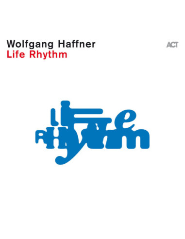 Haffner, Wolfgang - Life Rhythm