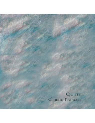 Claudio Francica - Quiete - (CD)