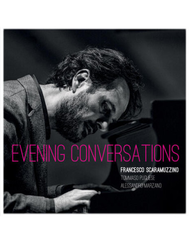 Francesco Scaramuzzi - Evening Conversations - (CD)