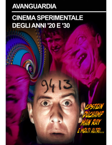 Avanguardia - Cinema Sperimentale Degli Anni '20 E '30