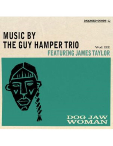 Guy Hamper Trio Feat - Dog Jaw Woman